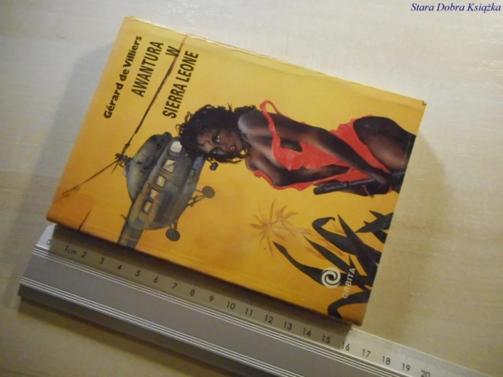 AWANTURA W SIERRA LEONE - Gerard de Villiers 1990 Hit cenowy