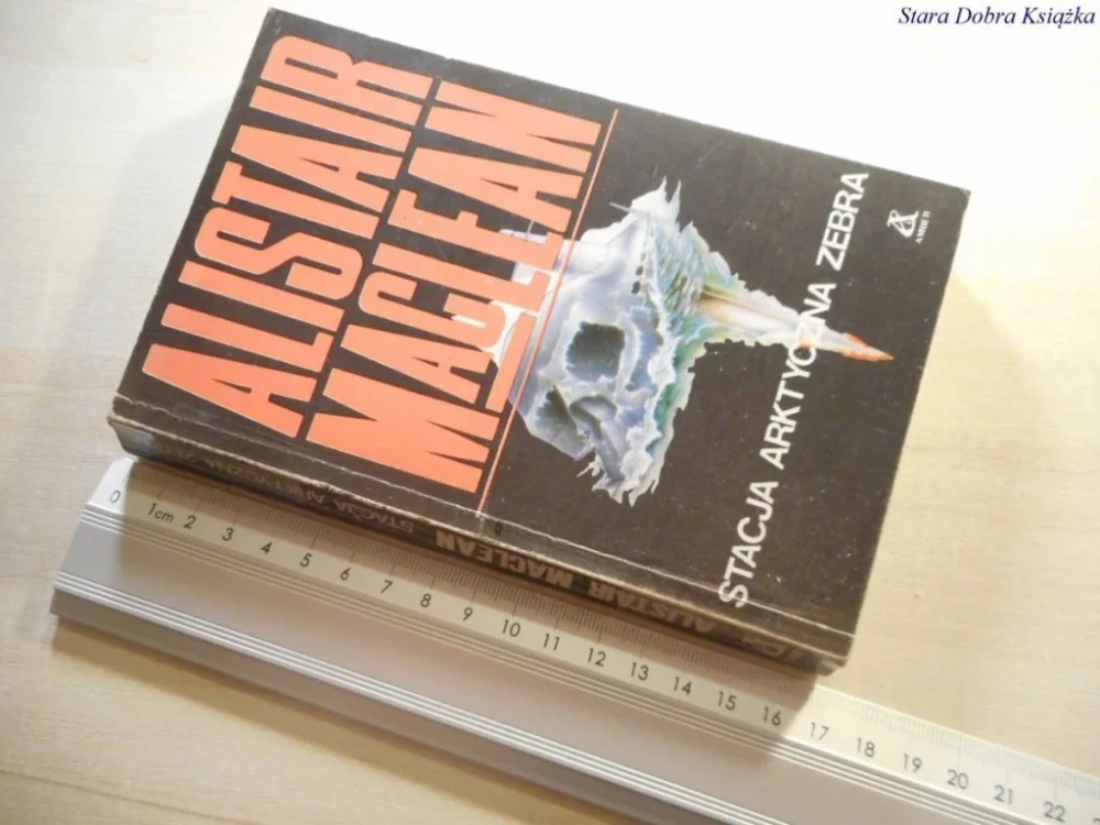 STACJA ARKTYCZNA ZEBRA - Alistair MacLean 1990 Tani