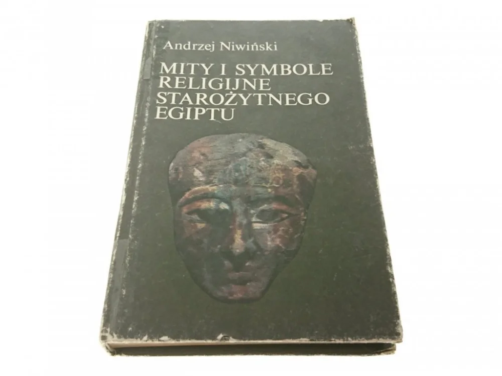 Kup teraz MITY I SYMBOLE RELIGIJNE STAROŻYTNEGO EGIPTU 1984