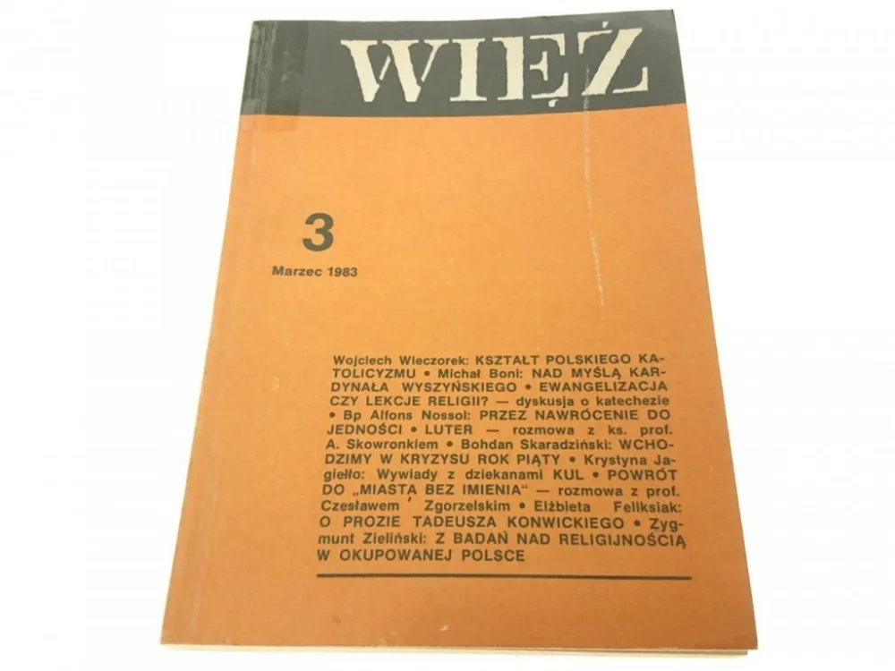 WIĘŹ NR 3 (293) MARZEC 1983 Wysoka jakość