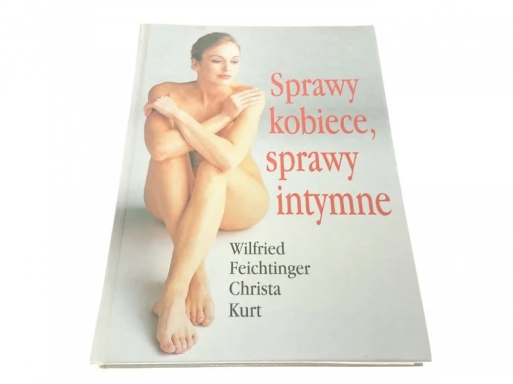 Wybór klientów SPRAWY KOBIECE, SPRAWY INTYMNE - Feichtinger 1998