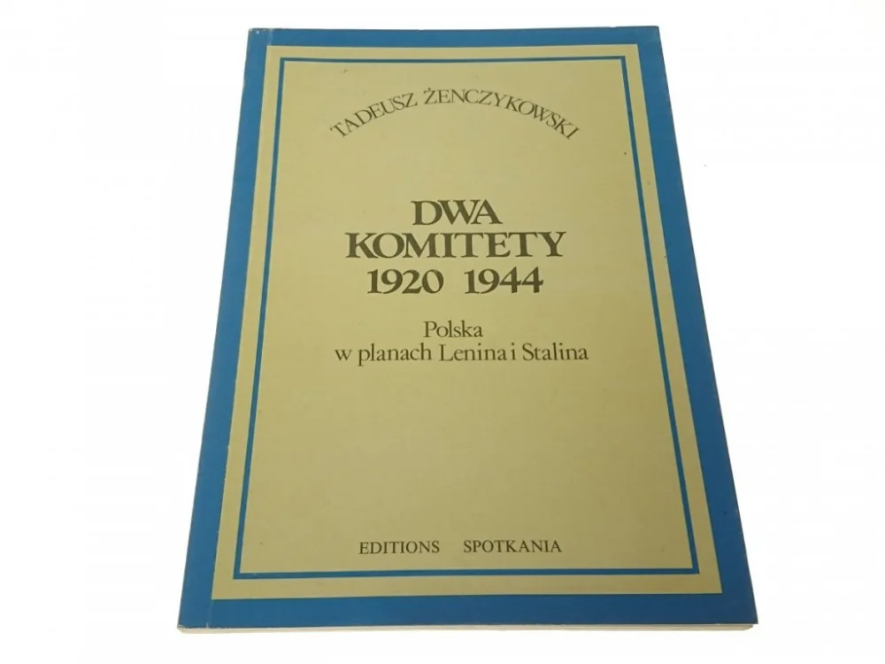 DWA KOMITETY 1920-1944 - Tadeusz Żenczykowski Dostępne od ręki