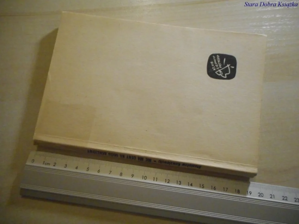 NIE MA CENY NA MIÓD AKACJOWY - Kowalewski 1973 Nowy