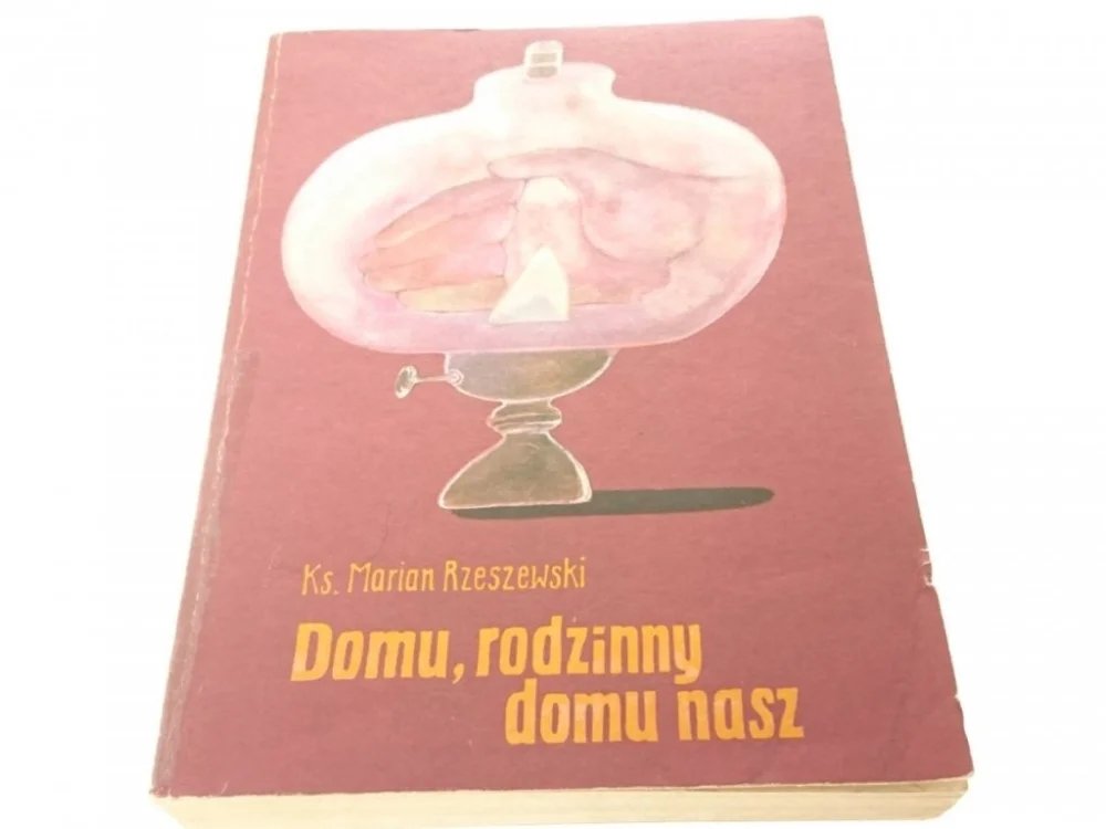 Rabat DOMU, RODZINNY DOMU NASZ - Ks. M. Rzeszewski 1983