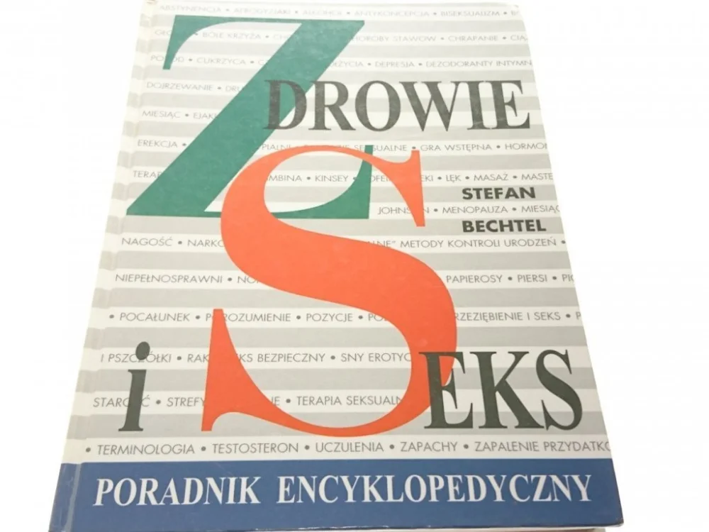 Dodaj do koszyka ZDROWIE I SEKS. PORADNIK ENCYKLOPEDYCZNY - Bechtel