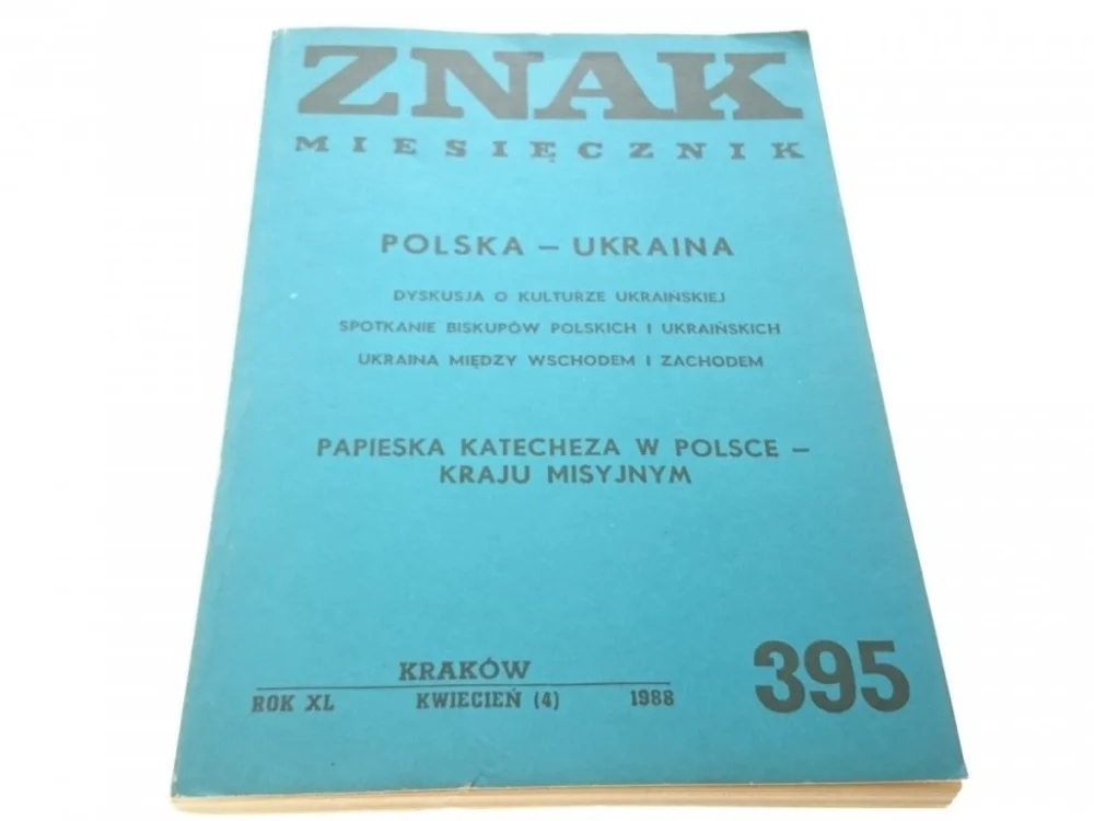 Bezpieczna płatność ZNAK. MIESIĘCZNIK NR 395 (4) KWIECIEŃ 1988