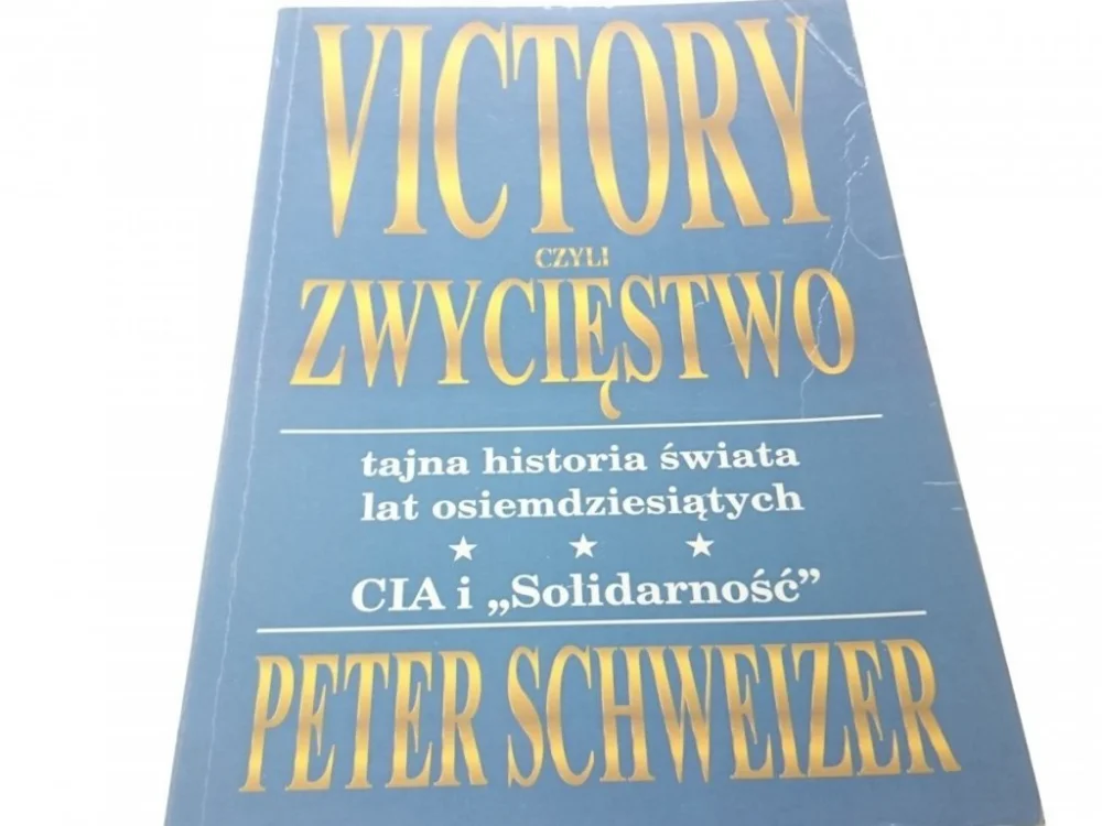 Bestseller VICTORY CZYLI ZWYCIĘSTWO - Peter Schweizer 1994