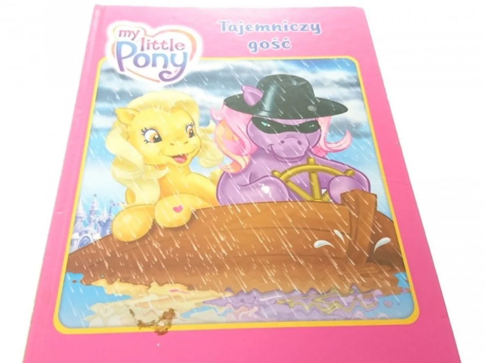Dostępne od ręki MÓJ KUCYK PONY. TAJEMNICZY GOŚĆ - Kaczan-Borowska