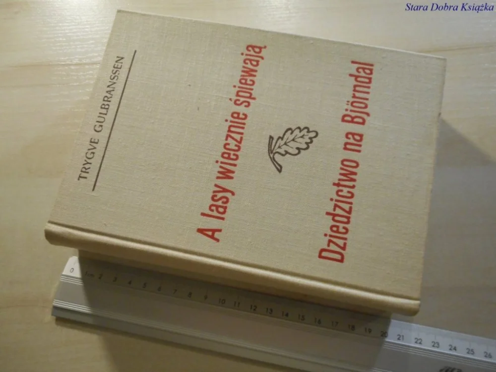 Ograniczona ilość A LASY WIECZNIE ŚPIEWAJĄ... - Gulbranssen 1968