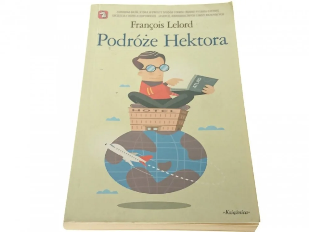 PODRÓŻE HEKTORA - Francois Lelord 2006 Taniej