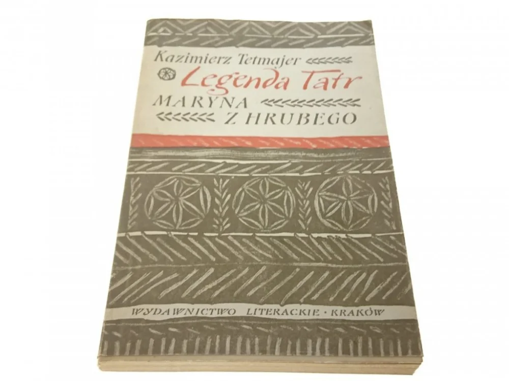 LEGENDA TATR. MARYNA Z HRUBEGO - Tetmajer 1966 Hit cenowy