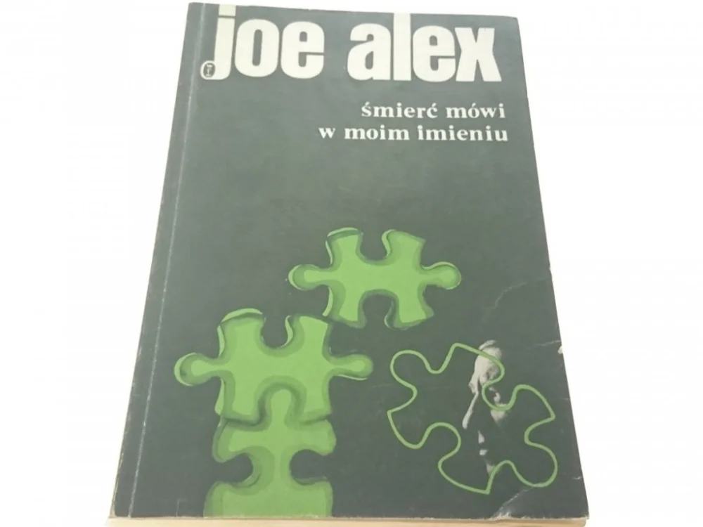 Tylko dziś ŚMIERĆ MÓWI W MOIM IMIENIU - Joe Alex 1989