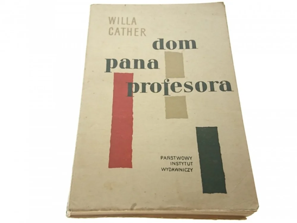 DOM PANA PROFESORA - Willa Cather 1961 Dodaj do koszyka