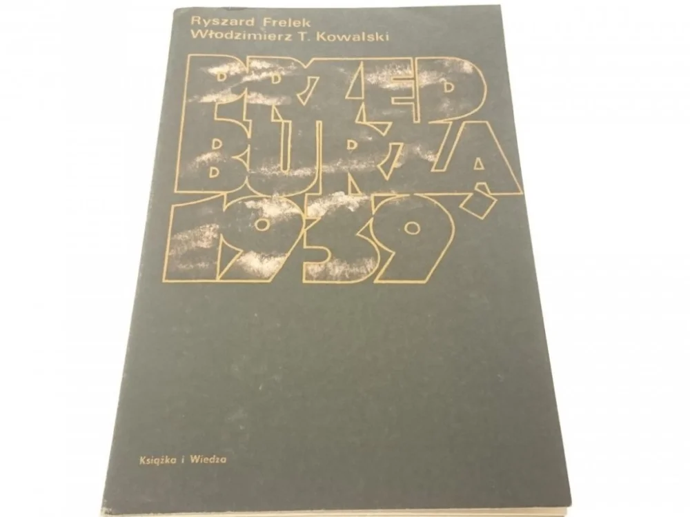 PRZED BURZĄ 1939 - Ryszard Frelek 1978 Oferta
