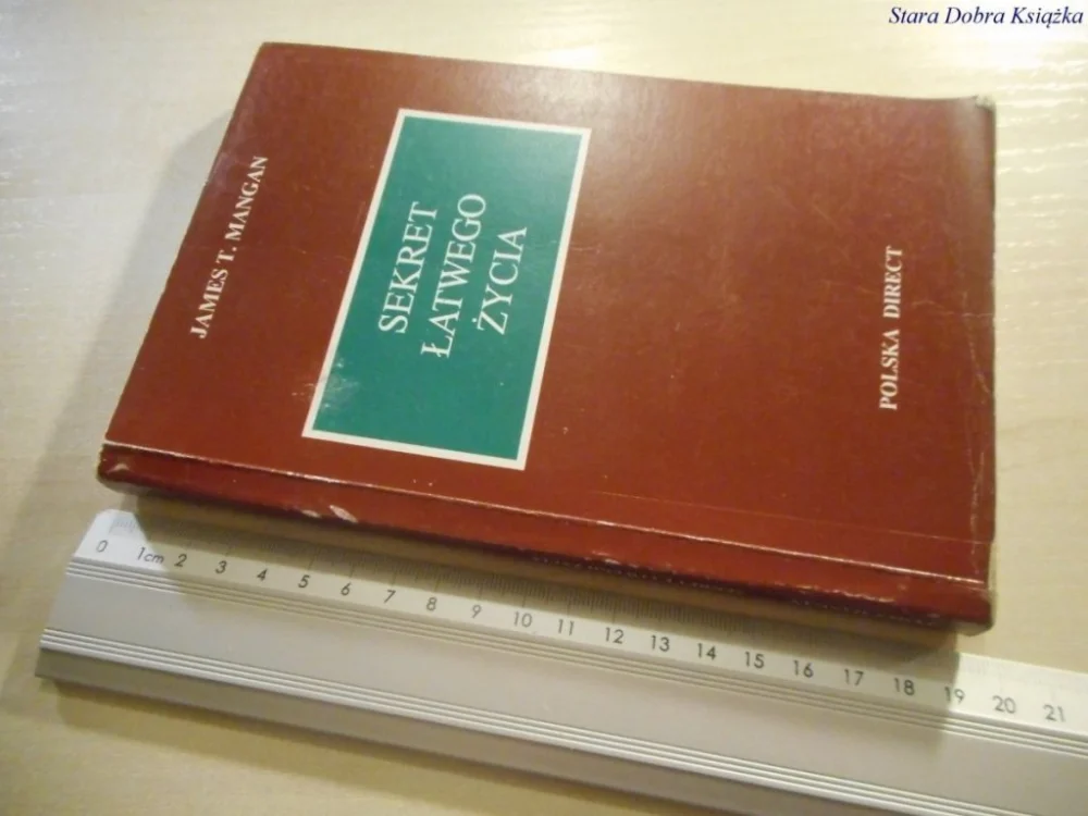 SEKRET ŁATWEGO ŻYCIA - James T. Mangan 1994 Darmowy zwrot