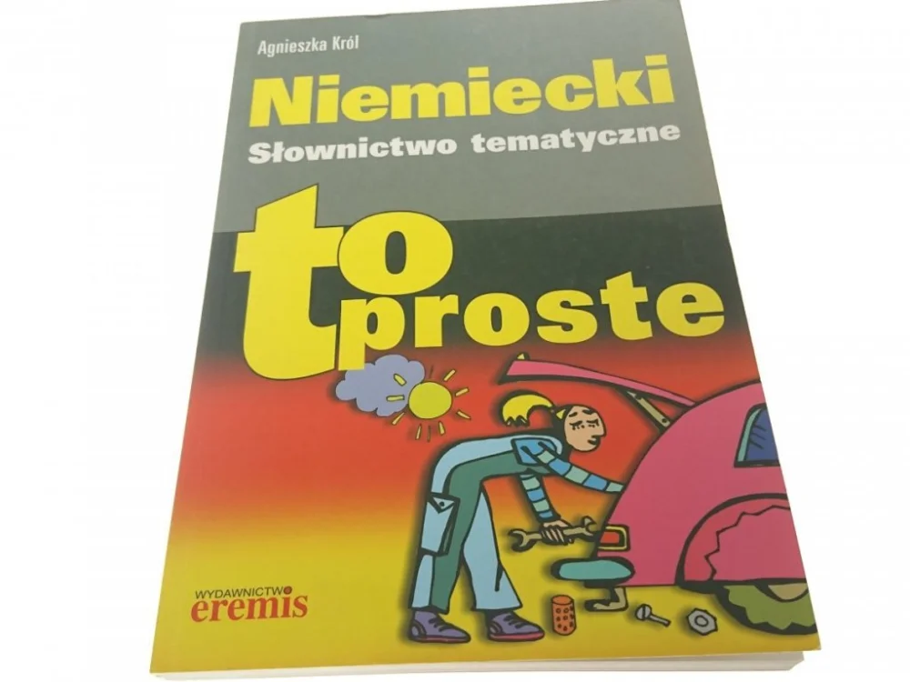 NIEMIECKI. SŁOWNICTWO TEMATYCZNE - Król 2006 Wyprzedaż