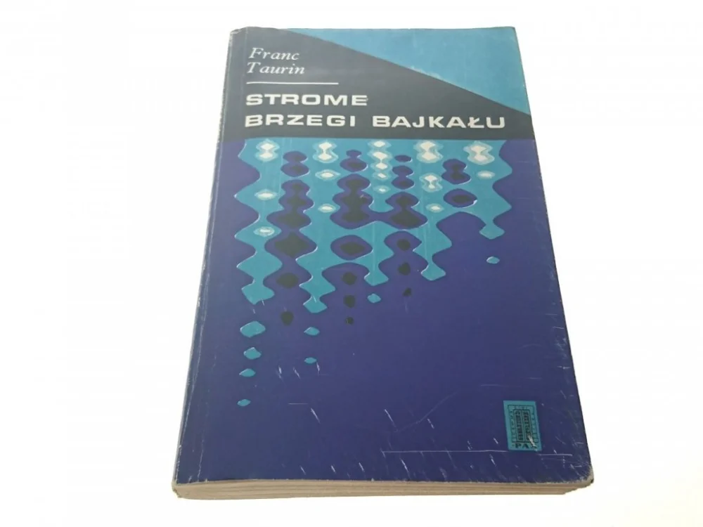 Super okazja STROME BRZEGI BAJKAŁU - Franc Taurin 1975