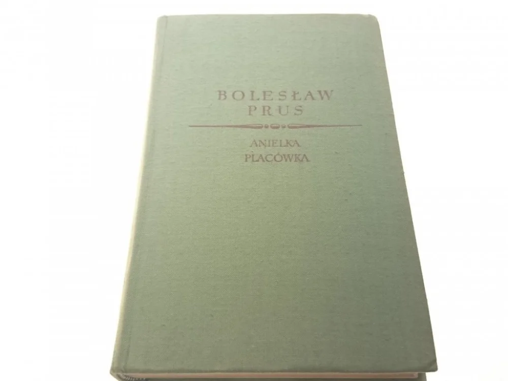 ANIELKA PLACÓWKA - Bolesław Prus 1957 Bestseller