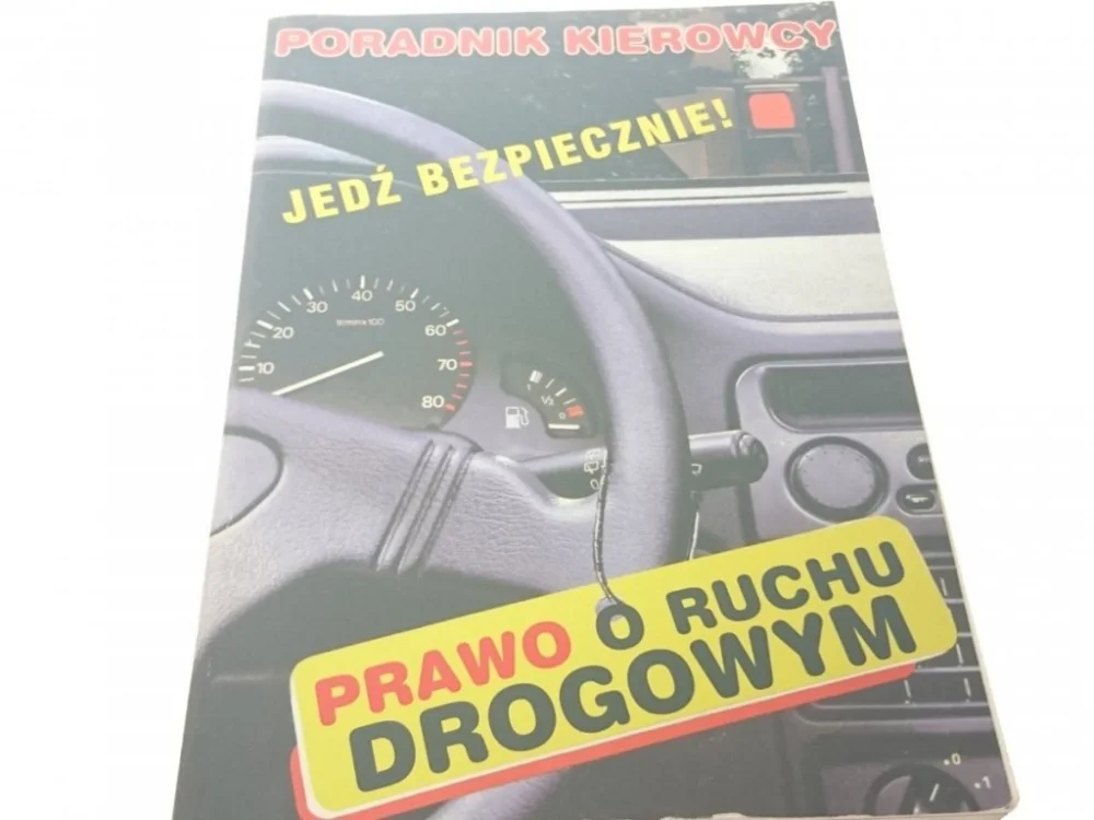 PORADNIK KIEROWCY. JEDŹ BEZPIECZNIE - Marek Fidos Dodaj do koszyka