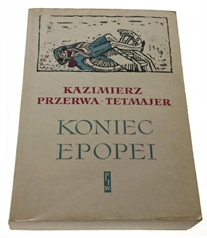 Hit cenowy KONIEC EPOPEI. WATERLOO - Przerwa-Tetmajer 1961