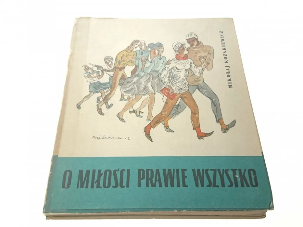O MIŁOŚCI PRAWIE WSZYSTKO Mikołaj Kozakiewicz 1962 Promocja