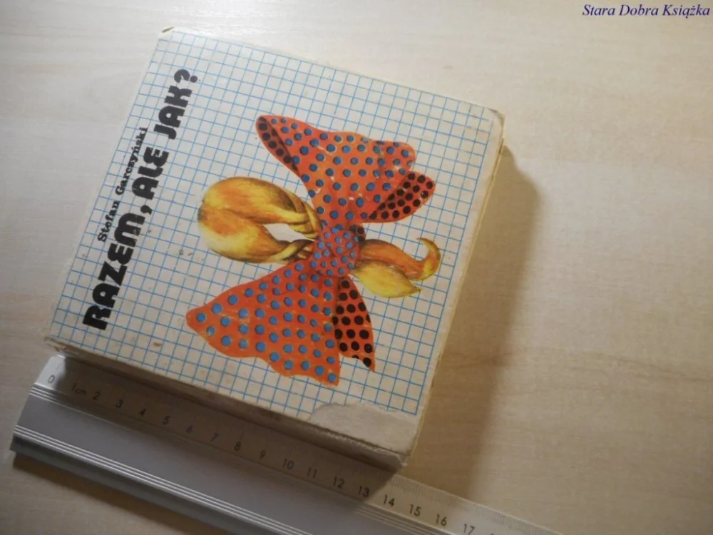 RAZEM, ALE JAK? - Stefan Garczyński 1979 Zamów teraz