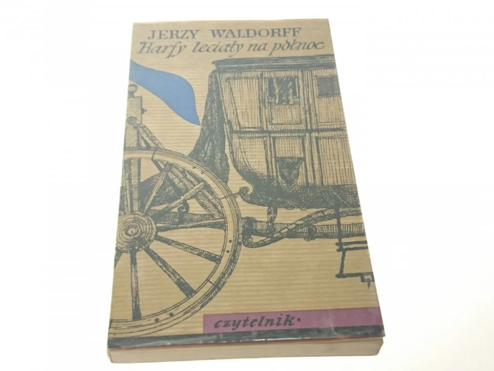 Kup online HARFY LECIAŁY NA PÓŁNOC - Jerzy Waldorff 1968