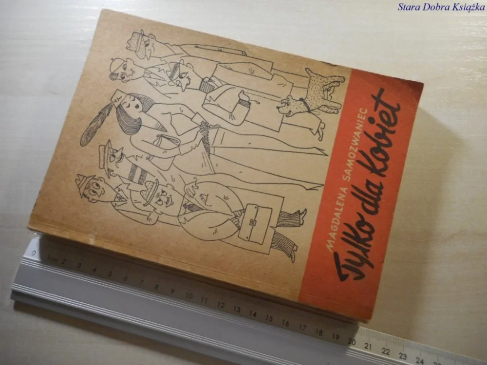 TYLKO DLA KOBIET - Magdalena Samozwaniec 1957 Łatwy zwrot