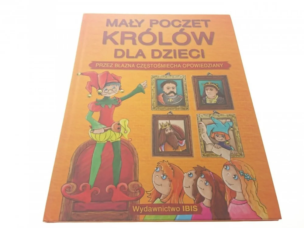 Wysoka jakość MAŁY POCZET KRÓLÓW DLA DZIECI - Piotr Rowicki 2013