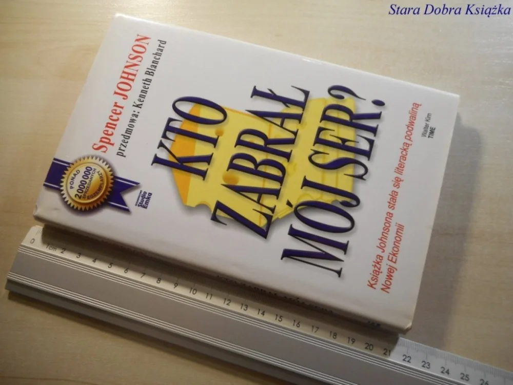Premium KTO ZABRAŁ MÓJ SER? - Spencer Johnson 2000