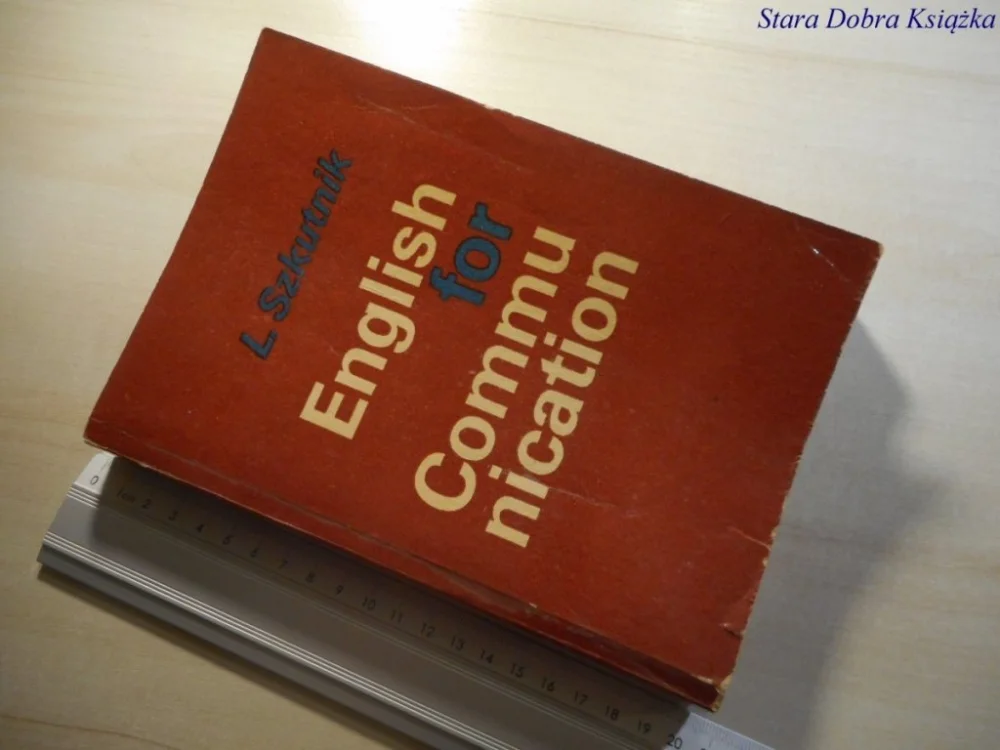 ENGLISH FOR COMMUNICATION - Leszek Szkutnik 1979 Do wyczerpania zapasów