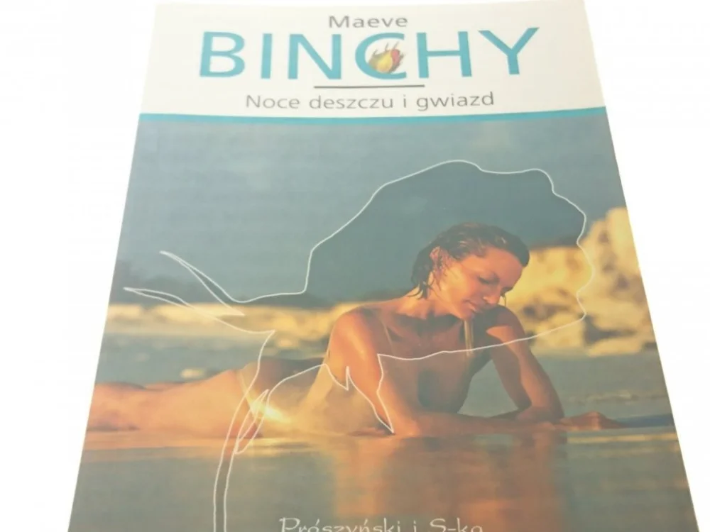 NOCE DESZCZU I GWIAZD - Maeve Binchy 2004 Ograniczona ilość