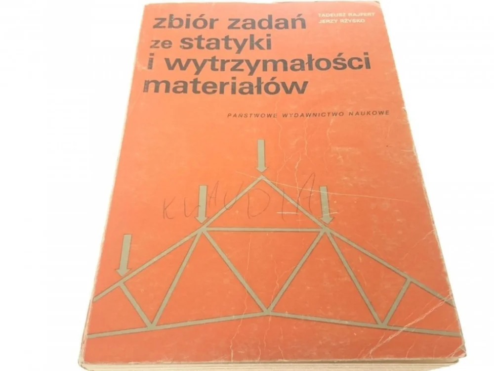 Ograniczona ilość ZBIÓR ZADAŃ ZE STATYSTYKI I WYTRZYMAŁOŚCI... 1979
