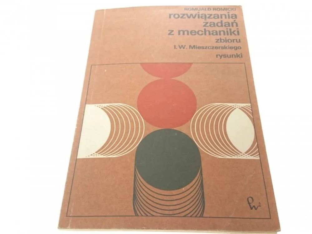 ROZWIĄZANIA ZADAŃ Z MECHANIKI - Romuald Romicki Łatwy zwrot