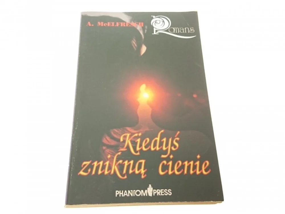 KIEDYŚ ZNIKNĄ CIENIE - A. McElfresch 1991 Oferta