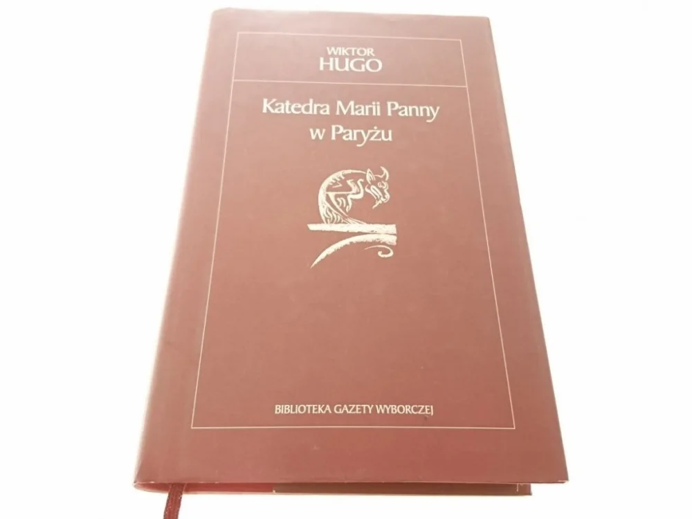 Wyjątkowa oferta KATEDRA MARII PANNY W PARYŻU - Wiktor Hugo 2005