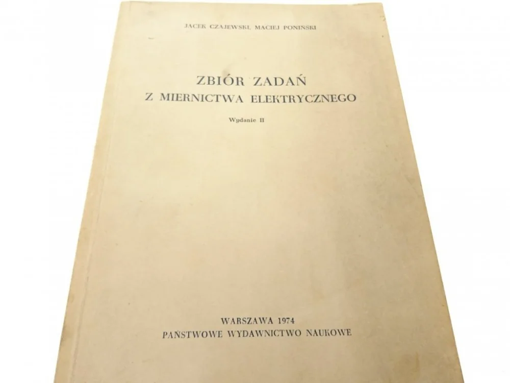 Premium ZBIÓR ZADAŃ Z MIERNICTWA ELEKTRYCZNEGO - Czajewski