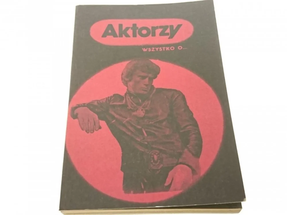 Wyprzedaż WSZYSTKO O... AKTORZY - Andrzej Hausbrandt 1976
