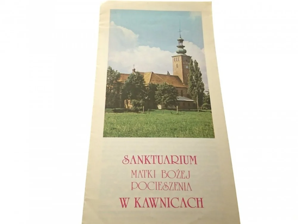 SANKTUARIUM MATKI BOŻEJ POCIESZENIA W KAWNICACH Bezpieczna płatność