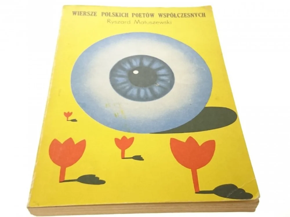 WIERSZE POLSKICH POETÓW WSPÓŁCZESNYCH Matuszewski Dostępne od ręki