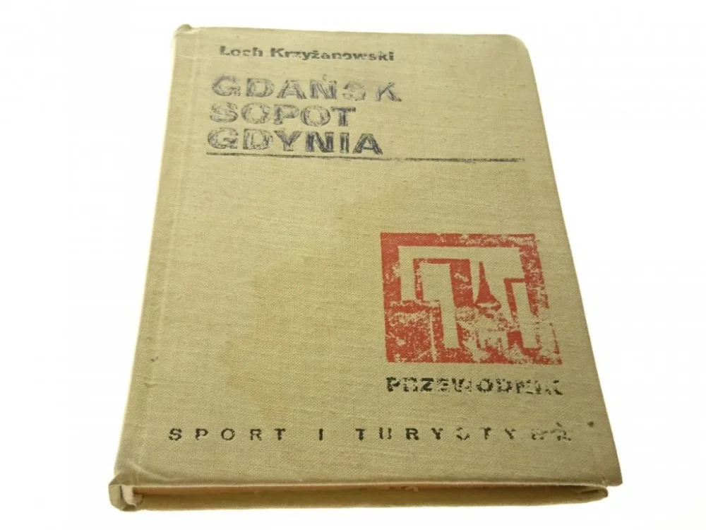 GDAŃSK SOPOT GDYNIA. PRZEWODNIK Krzyżanowski 1977 Najlepsza cena