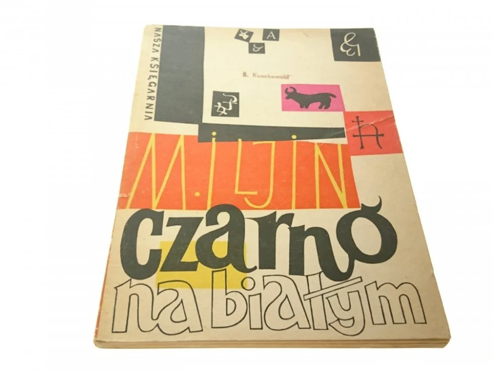 CZARNO NA BIAŁYM - M. Iljin 1960 Kup teraz