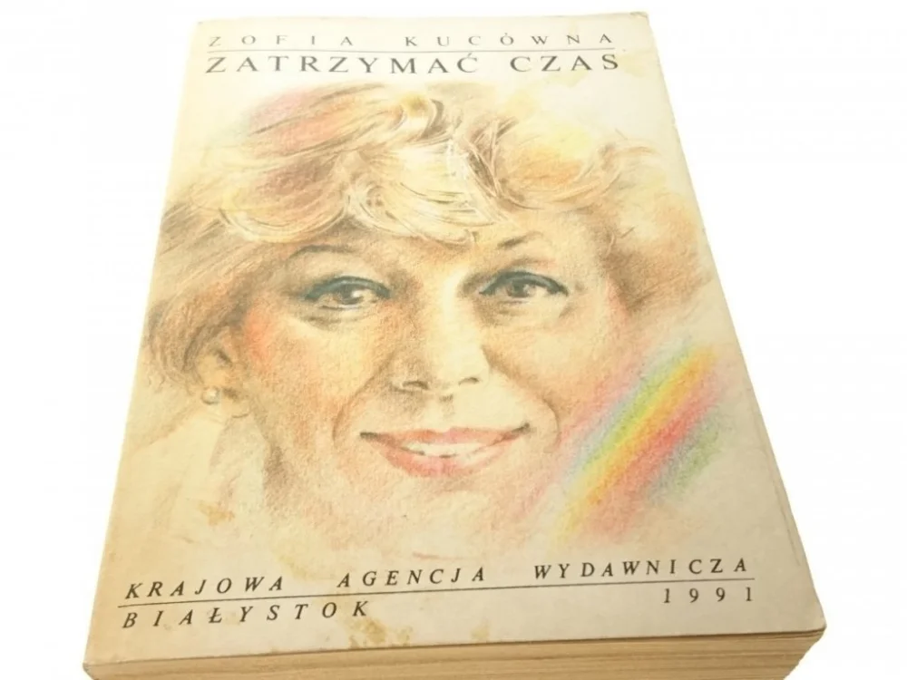 ZATRZYMAĆ CZAS - Zofia Kucówna 1991 Nie przegap