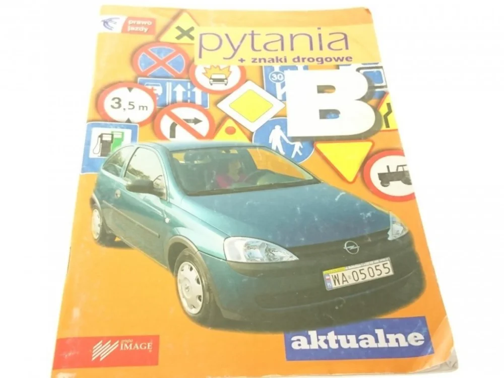 PYTANIA ZNAKI DROGOWE KAT. B 2008 Cena promocyjna