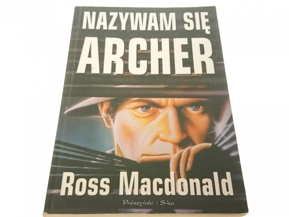 Nowy NAZYWAM SIĘ ARCHER - Ross Macdonald 1996