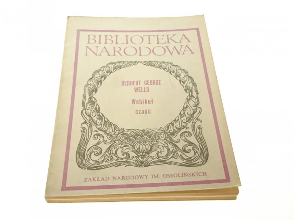 WEHIKUŁ CZASU - Herbert George Wells 1985 Tylko dziś