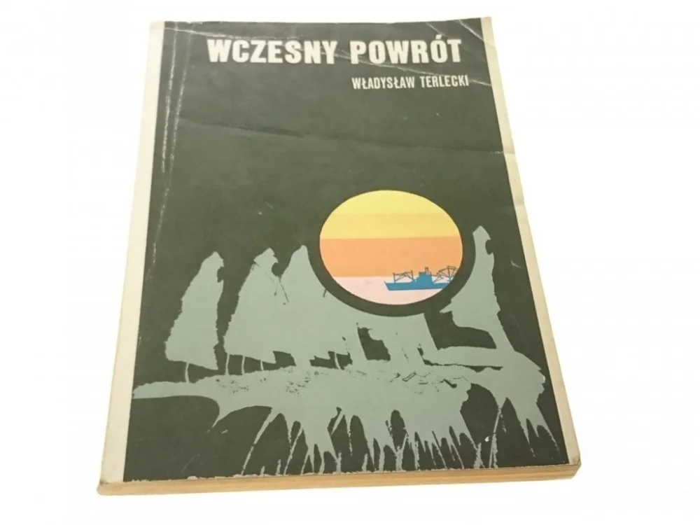 Kup online WCZESNY POWRÓT - Władysław Terlecki 1978