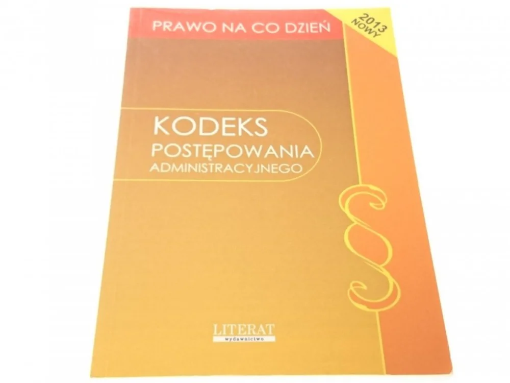 KODEKS POSTĘPOWANIA ADMINISTRACYJNEGO 2013 Ekspresowa dostawa