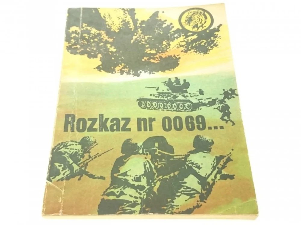 ŻÓŁTY TYGRYS: ROZKAZ NR 0069... - Biskupski 1966 Okazja