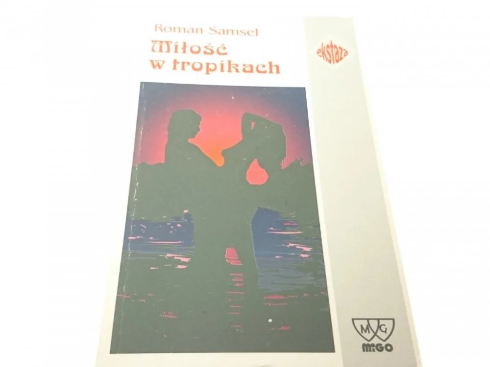 Szybka wysyłka MIŁOŚĆ W TROPIKACH - Roman Samsel